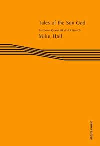 Mike Hall: Tales of the Sun God