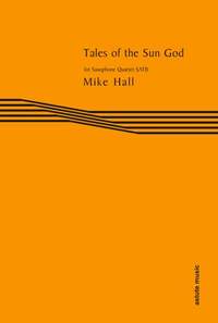 Mike Hall: Tales of the Sun God