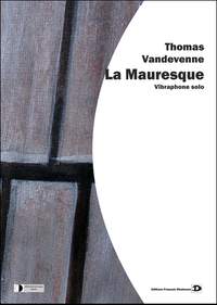 Thomas Vandevenne: La Mauresque
