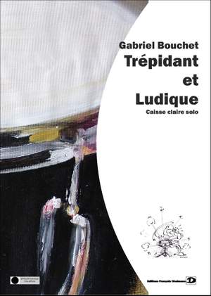 Gabriel Bouchet: Trépidant et ludique