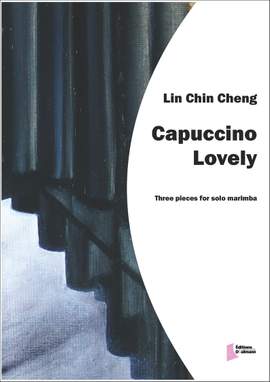 Lin Chin-Cheng: Capuccino Lovely
