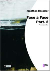 Jonathan Haessler: Face à Face Part 2