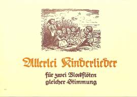 Kluge: Allerlei Kinderlieder.