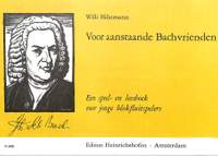 Hillemann: Voor Aanstaande Bachvrienden