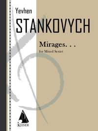 Yevhen Stankovych: Mirages