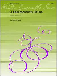 John H. Beck: Few Moments Of Fun, A