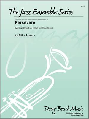 Mike Tomaro: Persevere