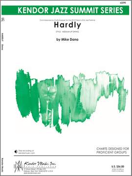 Mike Dana: Hardly