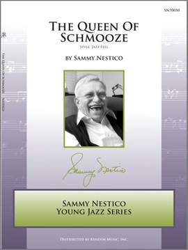 Sammy Nestico: Queen Of Schmooze, The