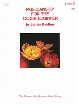 James Bastien: Musicianship For The Older Beginner Level 2