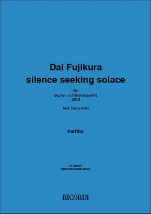 Dai Fujikura: Silence seeking solace