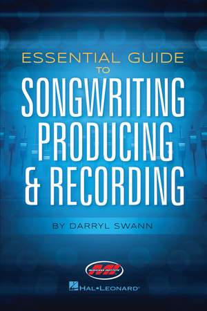Darryl Swann: Essential Guide to Songwriting, Producing & Record