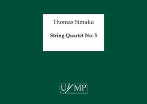 Thomas Simaku: String Quartet No.5