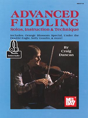 Craig Duncan: Advanced Fiddling