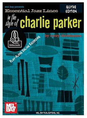 Essential Jazz Lines The Style Of Charlie Parker