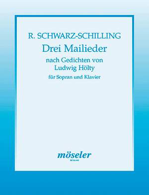 Schwarz-Schilling, R: Three May Songs