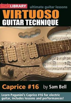 Niccolò Paganini_Sam Bell: Virtuoso Guitar Techniques - Caprice #16
