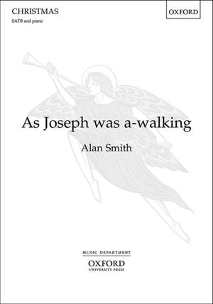 Smith, Alan: As Joseph was a-walking