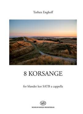 Torben Enghoff: 8 Korsange