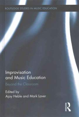 Improvisation and Music Education: Beyond the Classroom