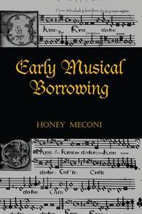Early Musical Borrowing