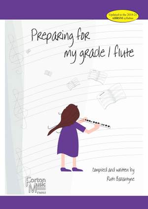 Ballantyne, Ruth: Preparing for my Grade 1 Flute