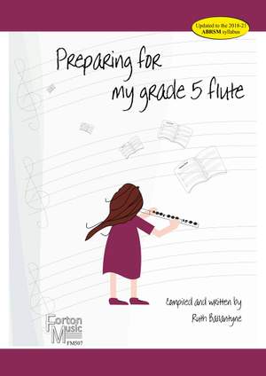 Ballantyne, Ruth: Preparing for my Grade 5 Flute
