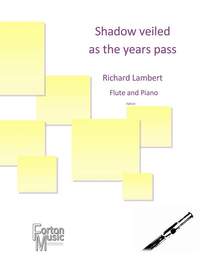 Lambert, Richard: Shadow veiled as the years pass
