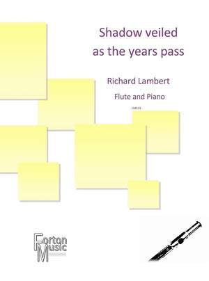 Lambert, Richard: Shadow veiled as the years pass