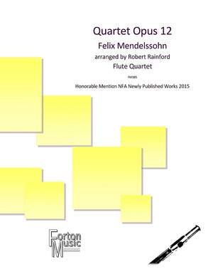Mendelssohn, Felix: Quartet Op 12