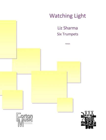 Sharma, Liz: Watching Light
