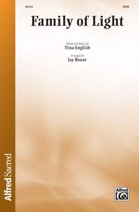 Tina English: Family of Light SATB