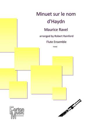 Ravel, Maurice: Minuet sur le nom d'Haydn