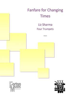 Sharma, Liz: Fanfare for Changing Times