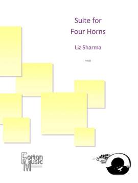 Sharma, Liz: Suite for Four Horns