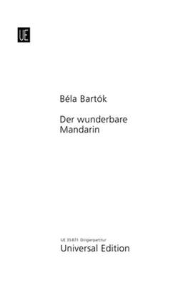 Bartók, Béla: The Miraculous Mandarin