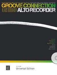 Dickbauer Klaus: Groove Connection - Alto Recorder: Dorian – Mixolydian – Pentatonic Scales – Blues Scales