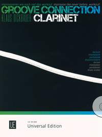 Dickbauer Klaus: Groove Connection - Clarinet: Dorian – Mixolydian – Pentatonic Scales – Blues Scales