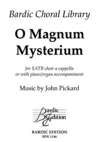 Pickard, J: O magnum mysterium