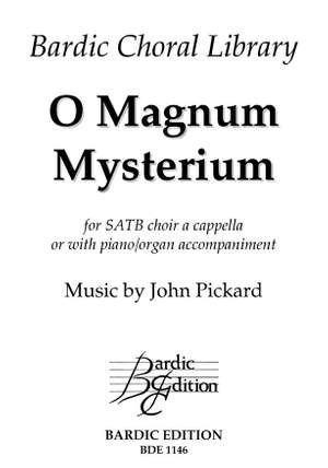 Pickard, J: O magnum mysterium