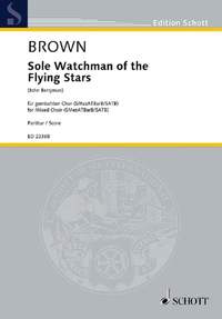 Brown, M: Sole Watchman of the Flying Stars