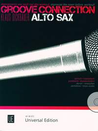 Dickbauer Klaus: Groove Connection - Alto Saxophone: Dorian – Mixolydian – Pentatonic Scales – Blues Scales