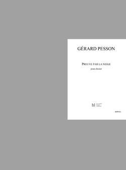 Pesson, Gerard: Preuve par la neige (score)