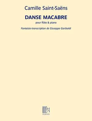 Camille Saint-Saëns: Danse macabre Opus 40 - Fantaisie