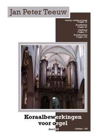 Jan Peter Teeuw: Koraalbewerkingen voor Orgel 10