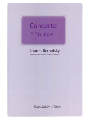Lauren Bernofsky: Concerto for Trumpet
