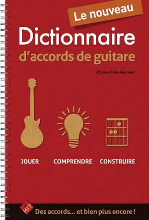 Olivier Pain Hermier: Le Nouveau Dictionnaire d'Accords de Guitare