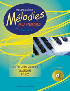 Michel le Coz: Mes Premières Mélodies au Piano Vol. 3