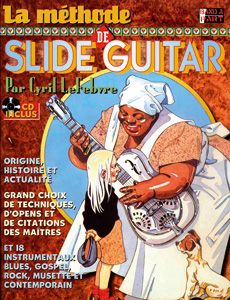 C. Lefebvre: Méthode de Slide Guitar