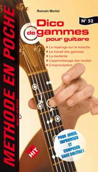 R. Morlot: Méthode en Poche Dico de Gammes pour Guitare